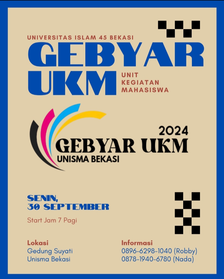 Gebyar Unit Kegiatan Mahasiswa (UKM) Universitas Islam 45 (UNISMA) Bekasi 2024
